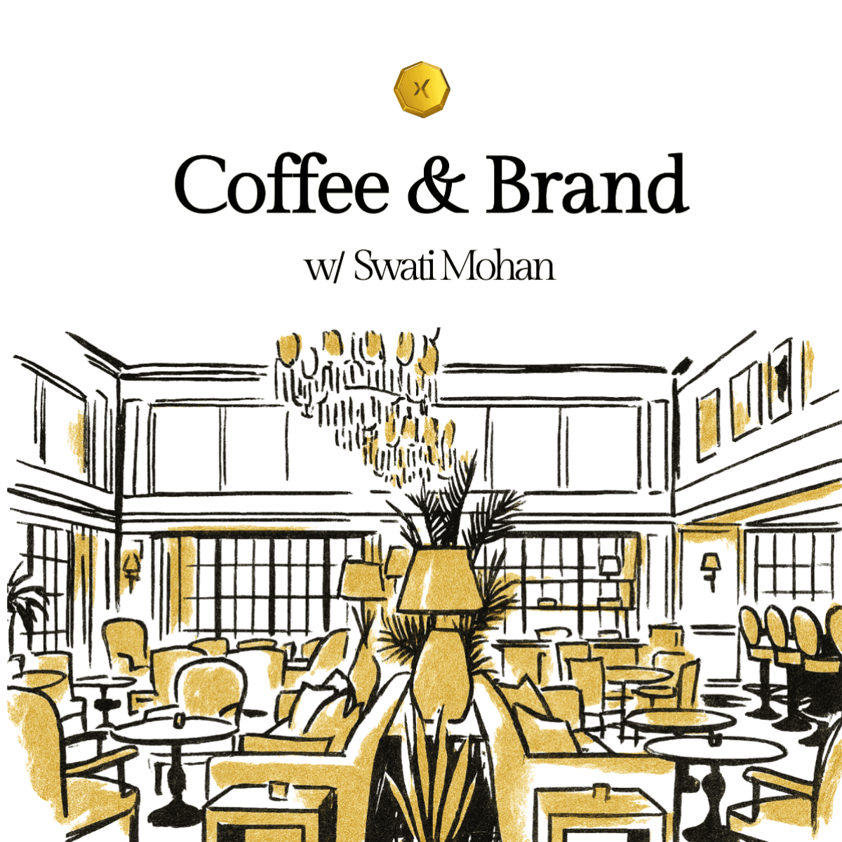 Coffee & Brand w/Swati Mohan