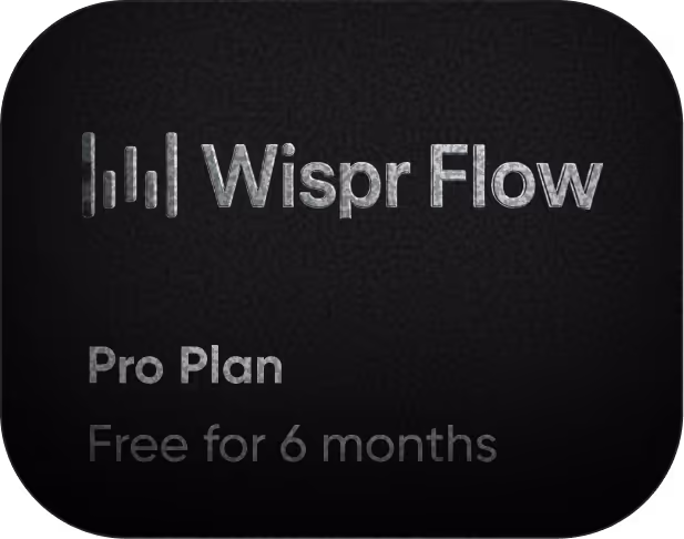 Wispr Flow Pro Plan — Free for 6 months