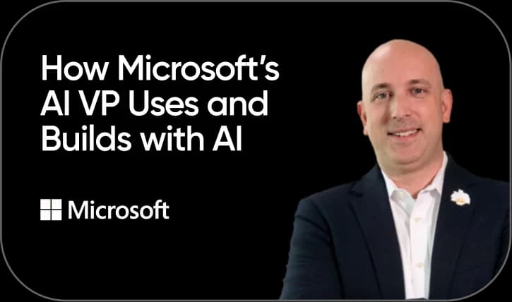 How Microsoft's AI VP Uses and Builds with AI