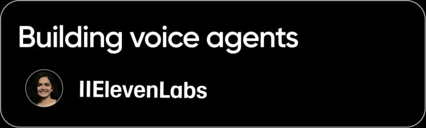 Building Voice Agents - ElevenLabs