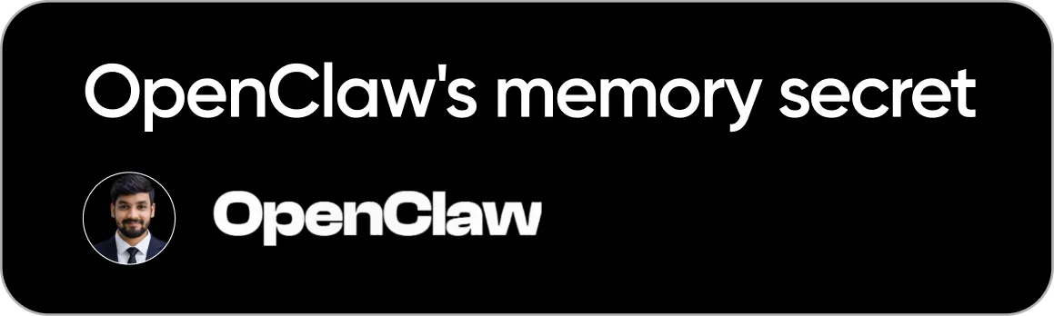 OpenClaw's Memory Secret - OpenClaw
