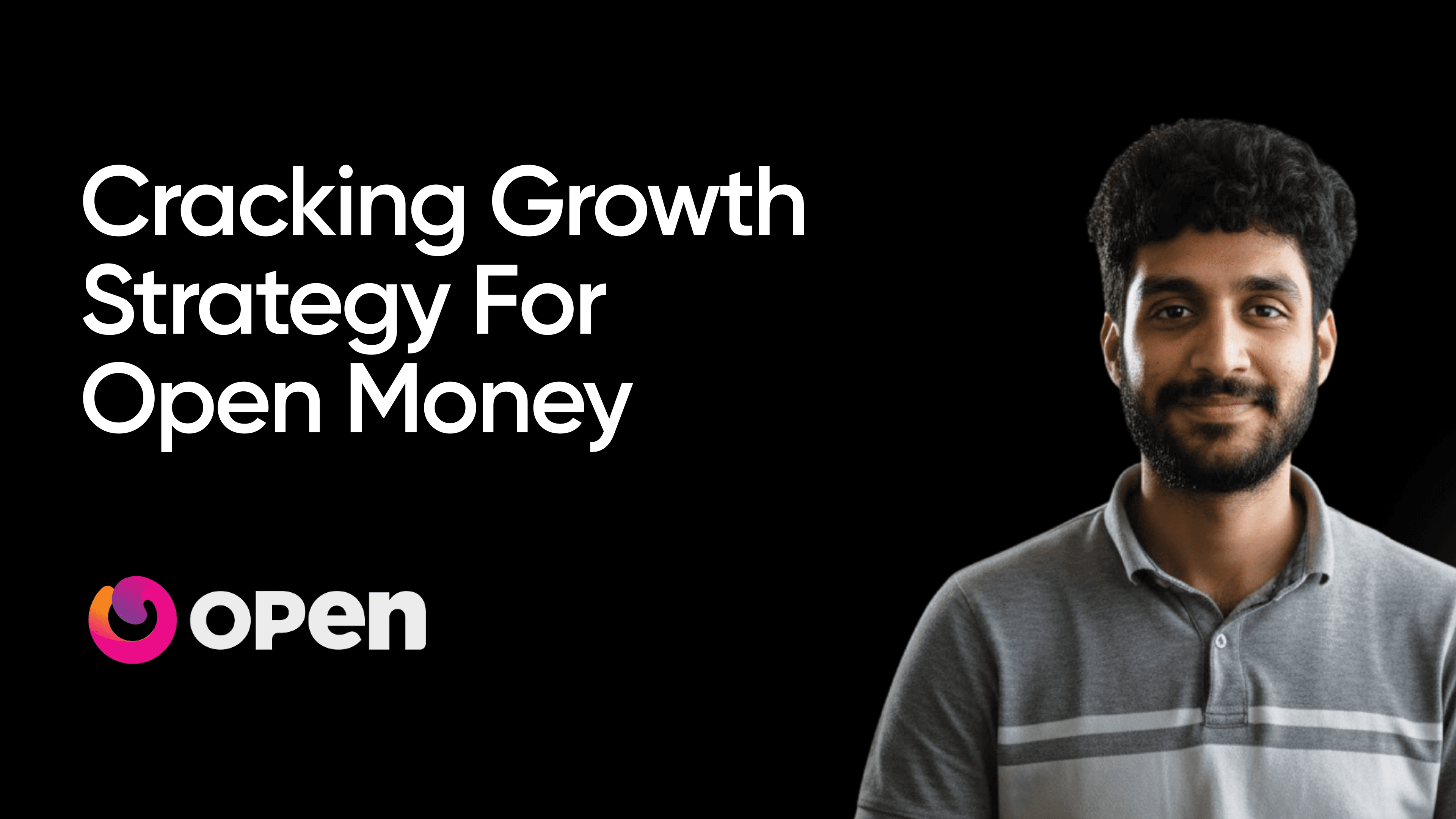 Breakdown of Open Money's growth strategy