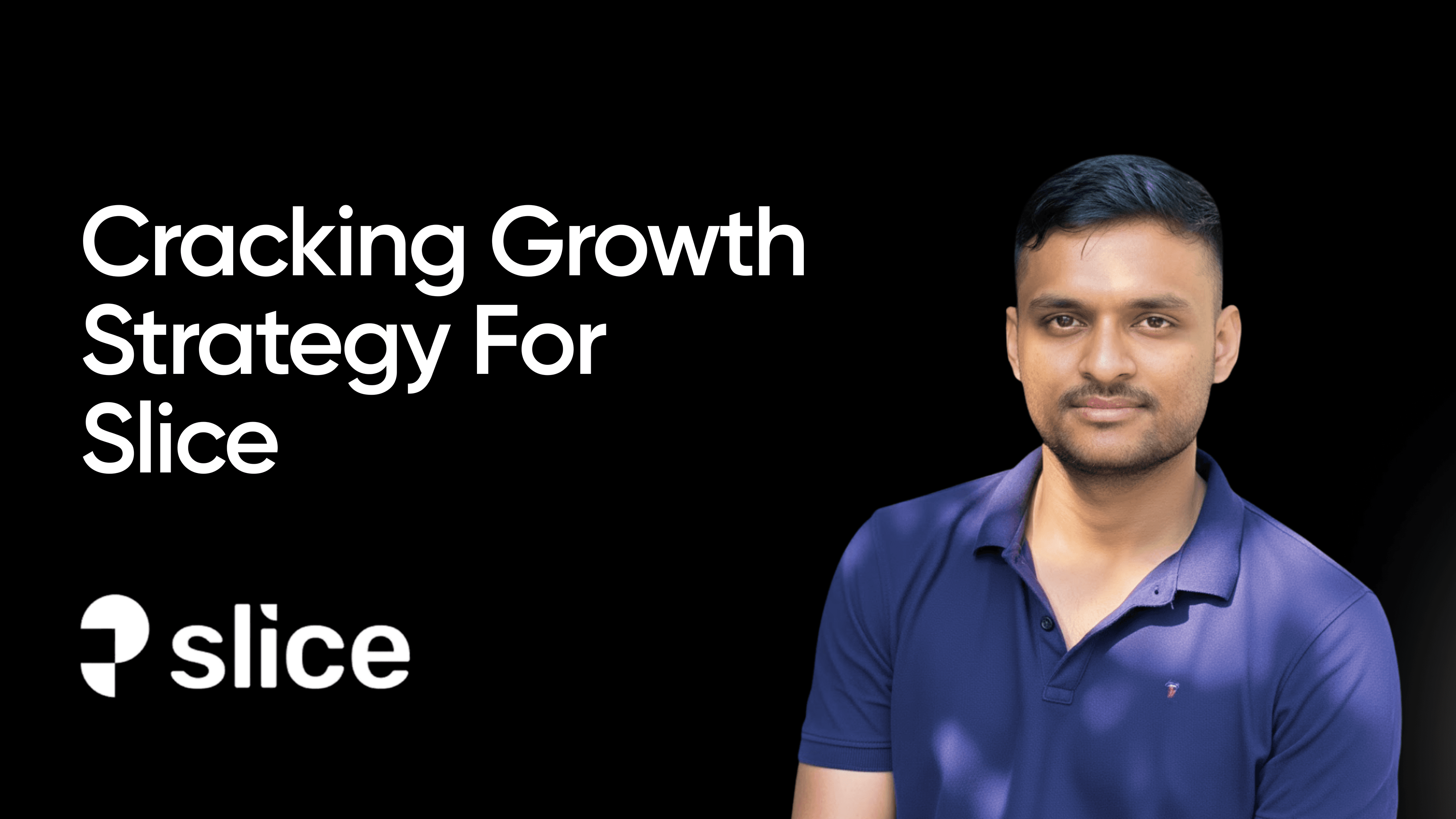 Breakdown of Slice's growth strategy