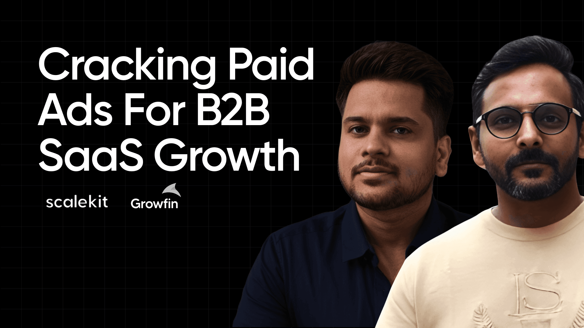 Cracking paid ads for B2B SaaS growth
