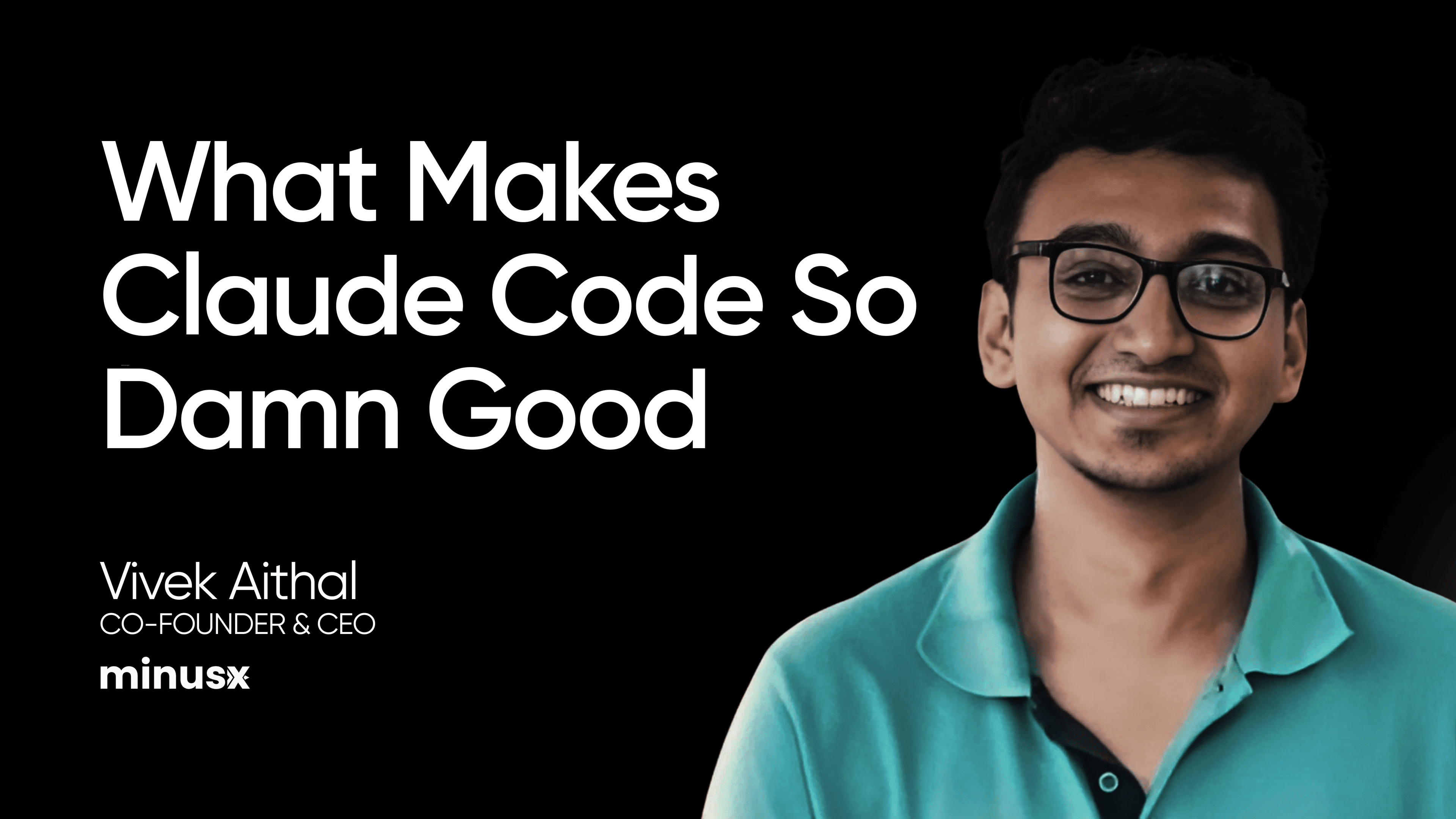 What makes Claude Code so damn good?